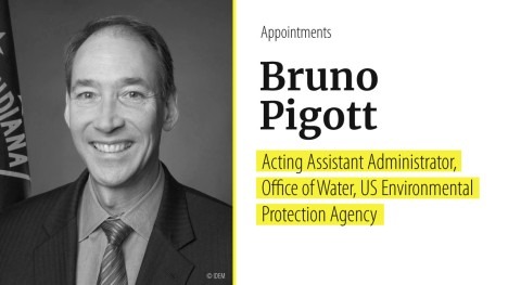 Bruno Pigott named EPA’s Acting Assistant Administrator of Water