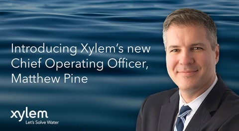 Xylem appoints Matthew Pine as Chief Operating Officer