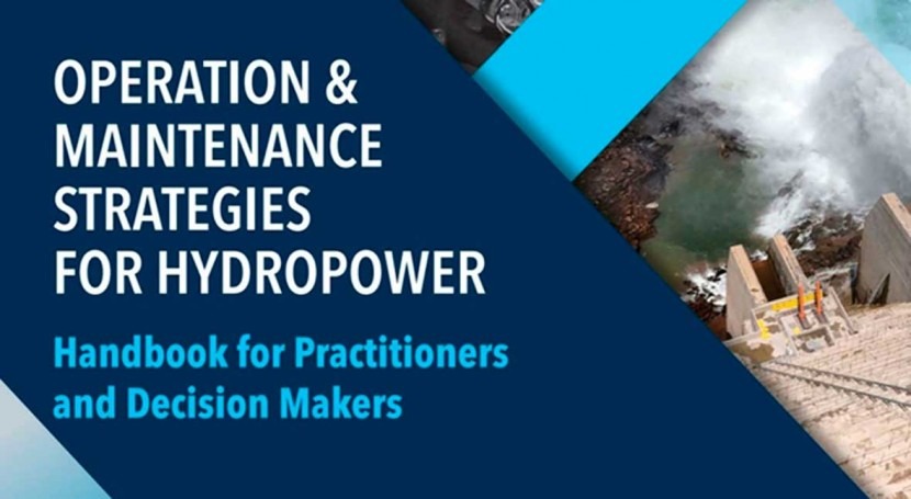 New handbook on hydropower operations and maintenance strategies